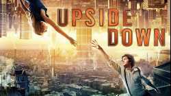 Upside Down  นิยามรักปฏิวัติสองโลก (2012)